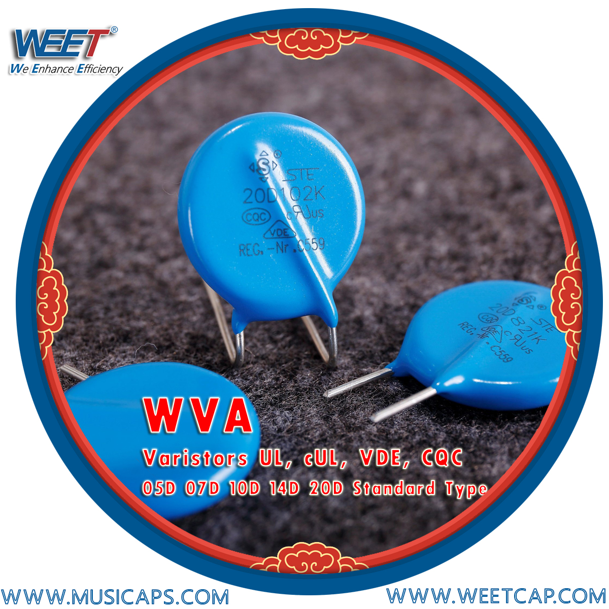 Weet Wva Zinc Oxide Varistors Ul Cul Vde Cqc D D D D D